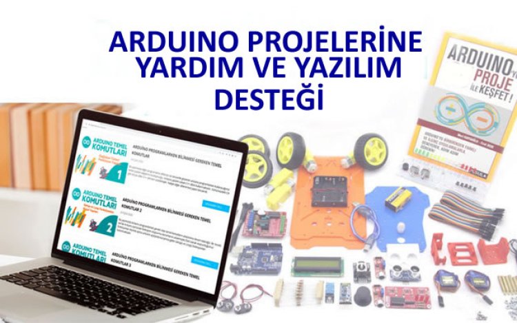 ARDUINO DERSİ VE PROJELERİNE YARDIM